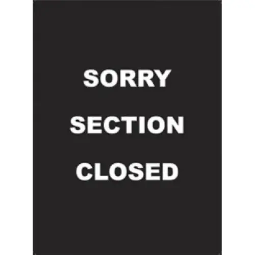 Update International S811-05 - " Sorry Section Closed" Stanchion Top Sign